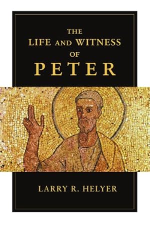 Image du vendeur pour Life and Witness of Peter mis en vente par GreatBookPrices