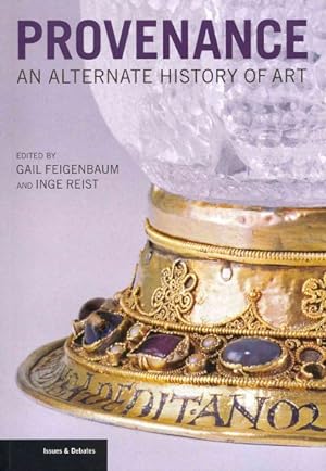 Imagen del vendedor de Provenance : An Alternate History of Art a la venta por GreatBookPrices