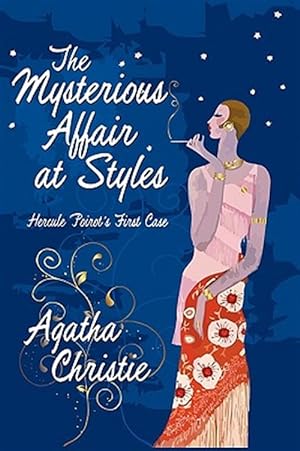 Imagen del vendedor de The Mysterious Affair at Styles: Hercule Poirot's First Case a la venta por GreatBookPrices