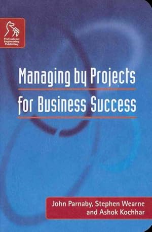 Immagine del venditore per Managing by Projects for Business Success venduto da GreatBookPrices