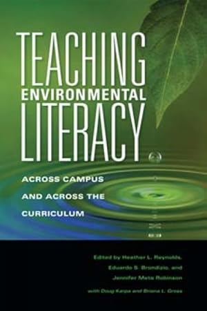 Seller image for Teaching Environmental Literacy : Across Campus and Across the Curriculum for sale by GreatBookPrices