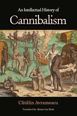 Seller image for Intellectual History of Cannibalism for sale by GreatBookPrices