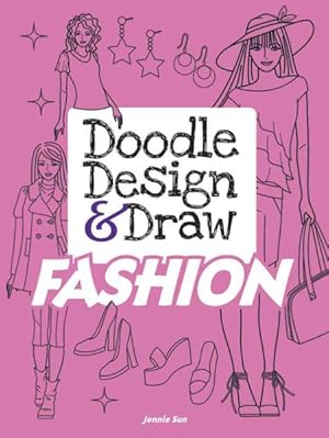 Immagine del venditore per Fashion : Doodle, Design & Draw venduto da GreatBookPrices