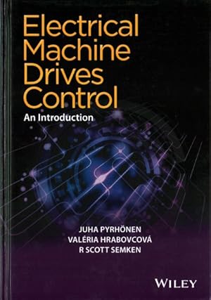 Immagine del venditore per Electrical Machine Drives Control : An Introduction venduto da GreatBookPrices