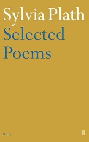 Seller image for Sylvia Plath - Selected Poems for sale by GreatBookPrices