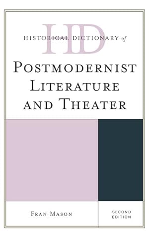 Seller image for Historical Dictionary of Postmodernist Literature and Theater for sale by GreatBookPrices