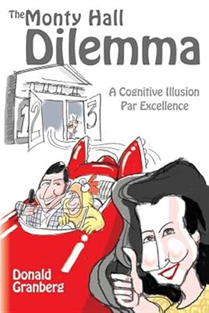 Image du vendeur pour The Monty Hall Dilemma: A Cognitive Illusion Par Excellence mis en vente par GreatBookPrices