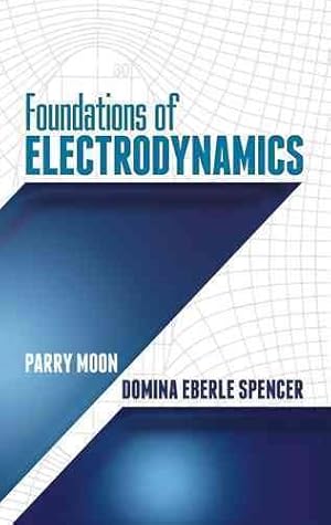 Immagine del venditore per Foundations of Electrodynamics venduto da GreatBookPrices