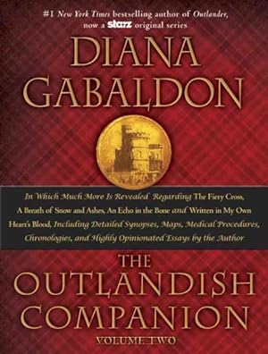 Imagen del vendedor de Outlandish Companion : The Companion to the Fiery Cross, a Breath of Snow and Ashes, an Echo in the Bone, and Written in My Own Heart's Blood a la venta por GreatBookPrices
