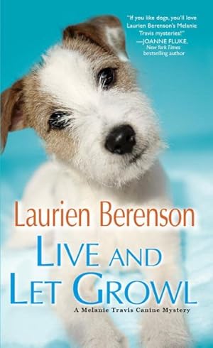 Seller image for Live and Let Growl for sale by GreatBookPrices