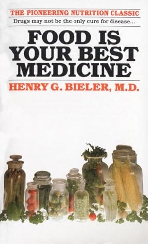 Seller image for Food Is Your Best Medicine for sale by GreatBookPrices