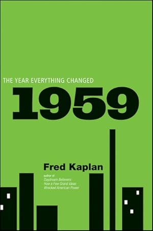 Seller image for 1959 : The Year Everything Changed for sale by GreatBookPrices