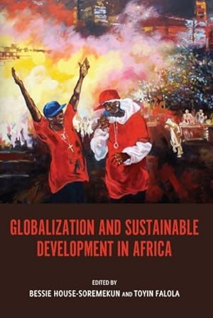 Seller image for Globalization and Sustainable Development in Africa for sale by GreatBookPrices