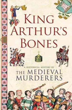 Seller image for King Arthur's Bones for sale by GreatBookPrices