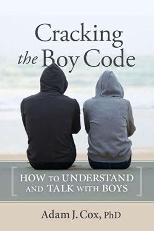 Imagen del vendedor de Cracking the Boy Code : How to Understand and Talk With Boys a la venta por GreatBookPrices