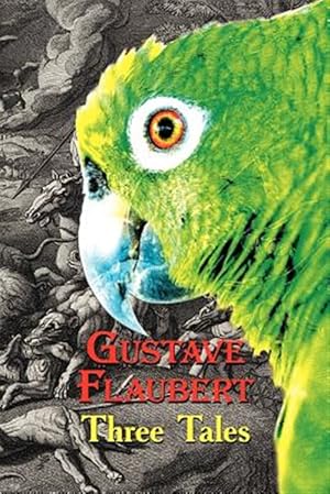 Seller image for French Classics in French and English: Three Tales by Gustave Flaubert (Dual-Language Book) for sale by GreatBookPrices