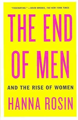 Immagine del venditore per End of Men : And the Rise of Women venduto da GreatBookPrices