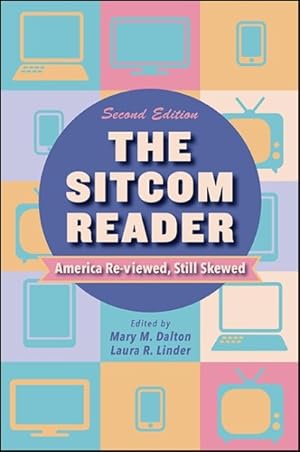 Bild des Verkufers fr Sitcom Reader : America Re-Viewed, Still Skewed zum Verkauf von GreatBookPrices