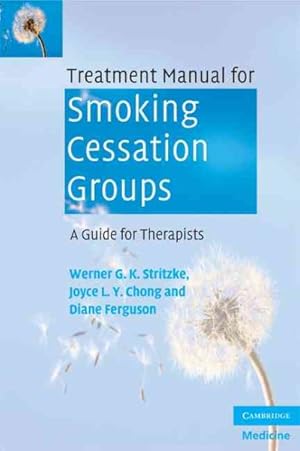 Seller image for Treatment Manual for Smoking Cessation Groups : A Guide for Therapists for sale by GreatBookPrices