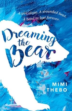 Image du vendeur pour Dreaming the Bear mis en vente par GreatBookPrices