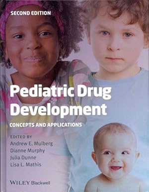 Imagen del vendedor de Pediatric Drug Development : Concepts and Applications a la venta por GreatBookPrices