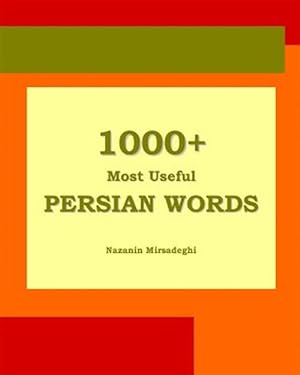 Bild des Verkufers fr 1000+ Most Useful Persian Words (Farsi-English Bi-Lingual Edition) zum Verkauf von GreatBookPrices