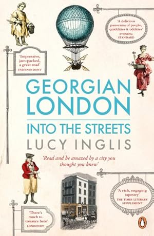 Immagine del venditore per Georgian London : Into the Streets venduto da GreatBookPrices