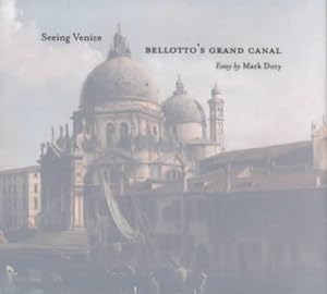 Seller image for Seeing Venice : Bellotto's Grand Canal for sale by GreatBookPrices