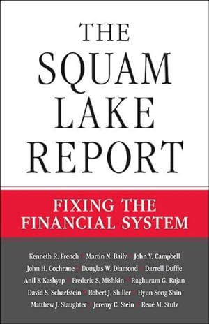 Imagen del vendedor de Squam Lake Report : Fixing the Financial System a la venta por GreatBookPrices