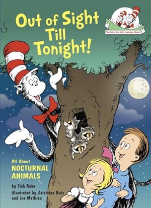 Imagen del vendedor de Out of Sight Till Tonight! : All About Nocturnal Animals a la venta por GreatBookPrices