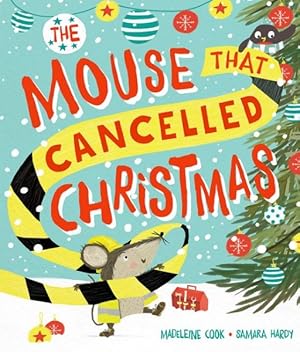 Seller image for Mouse That Cancelled Christmas for sale by GreatBookPrices
