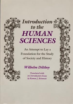 Immagine del venditore per Introduction to the Human Sciences : An Attempt to Lay a Foundation for the Study of Society and History venduto da GreatBookPrices