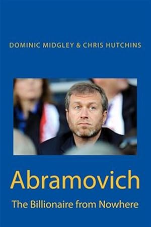 Seller image for Abramovich: The Billionaire from Nowhere for sale by GreatBookPrices