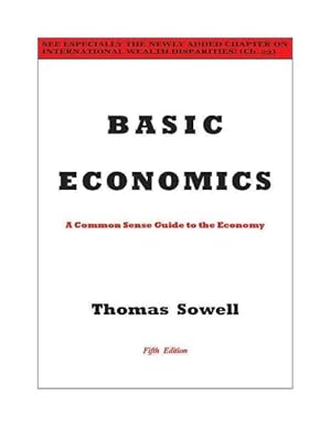 Immagine del venditore per Basic Economics : A Common Sense Guide to the Economy venduto da GreatBookPrices