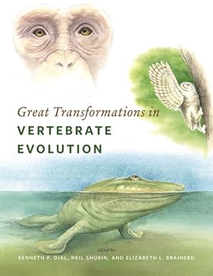 Bild des Verkufers fr Great Transformations in Vertebrate Evolution zum Verkauf von GreatBookPrices