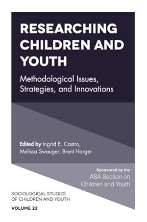 Seller image for Researching Children and Youth : Methodological Issues, Strategies, and Innovations for sale by GreatBookPrices
