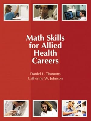 Imagen del vendedor de Math Skills for Allied Health Careers a la venta por GreatBookPrices