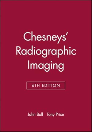 Seller image for Chesneys' Radiographic Imaging for sale by GreatBookPrices