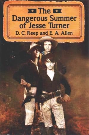 Image du vendeur pour Dangerous Summer of Jesse Turner mis en vente par GreatBookPrices