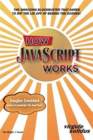Imagen del vendedor de How JavaScript Works a la venta por GreatBookPrices