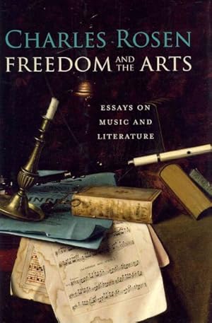 Seller image for Freedom and the Arts : Essays on Music and Literature for sale by GreatBookPrices