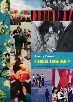 Seller image for Anouck Durand : Eternal Friendship for sale by GreatBookPrices