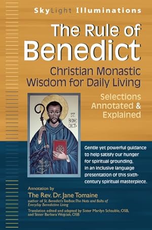 Imagen del vendedor de Rule of Benedict : Christian Monastic Wisdom for Daily Living: Selections Explained a la venta por GreatBookPrices