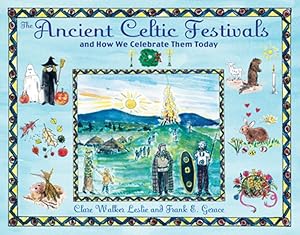 Bild des Verkufers fr Ancient Celtic Festivals : And How We Celebrate Them Today zum Verkauf von GreatBookPrices