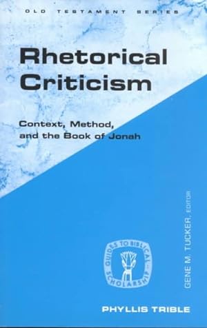 Immagine del venditore per Rhetorical Criticism : Context, Method, and the Book of Jonah venduto da GreatBookPrices