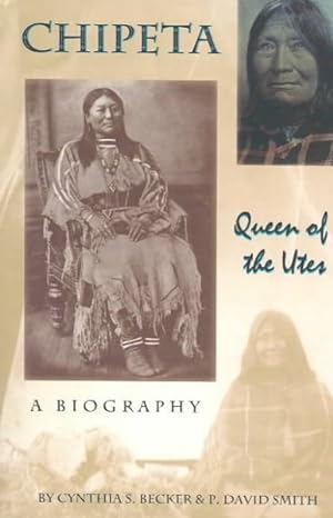Seller image for Chipeta : Queen of the Utes for sale by GreatBookPrices