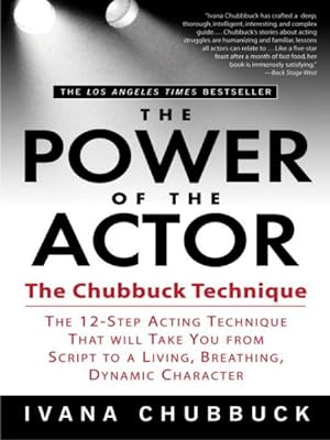 Imagen del vendedor de Power of the Actor : The Chubbuck Technique a la venta por GreatBookPrices