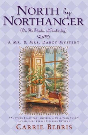 Seller image for North by Northanger, or the Shades of Pemberley for sale by GreatBookPrices
