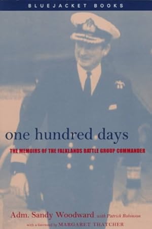Seller image for One Hundred Days : The Memoirs of the Falklands Battle Group Commander for sale by GreatBookPrices