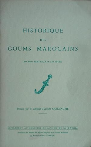 Seller image for Historique des Goums Marocains for sale by Bouquinerie L'Ivre Livre